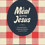 A Meal with Jesus (Tim Chester)